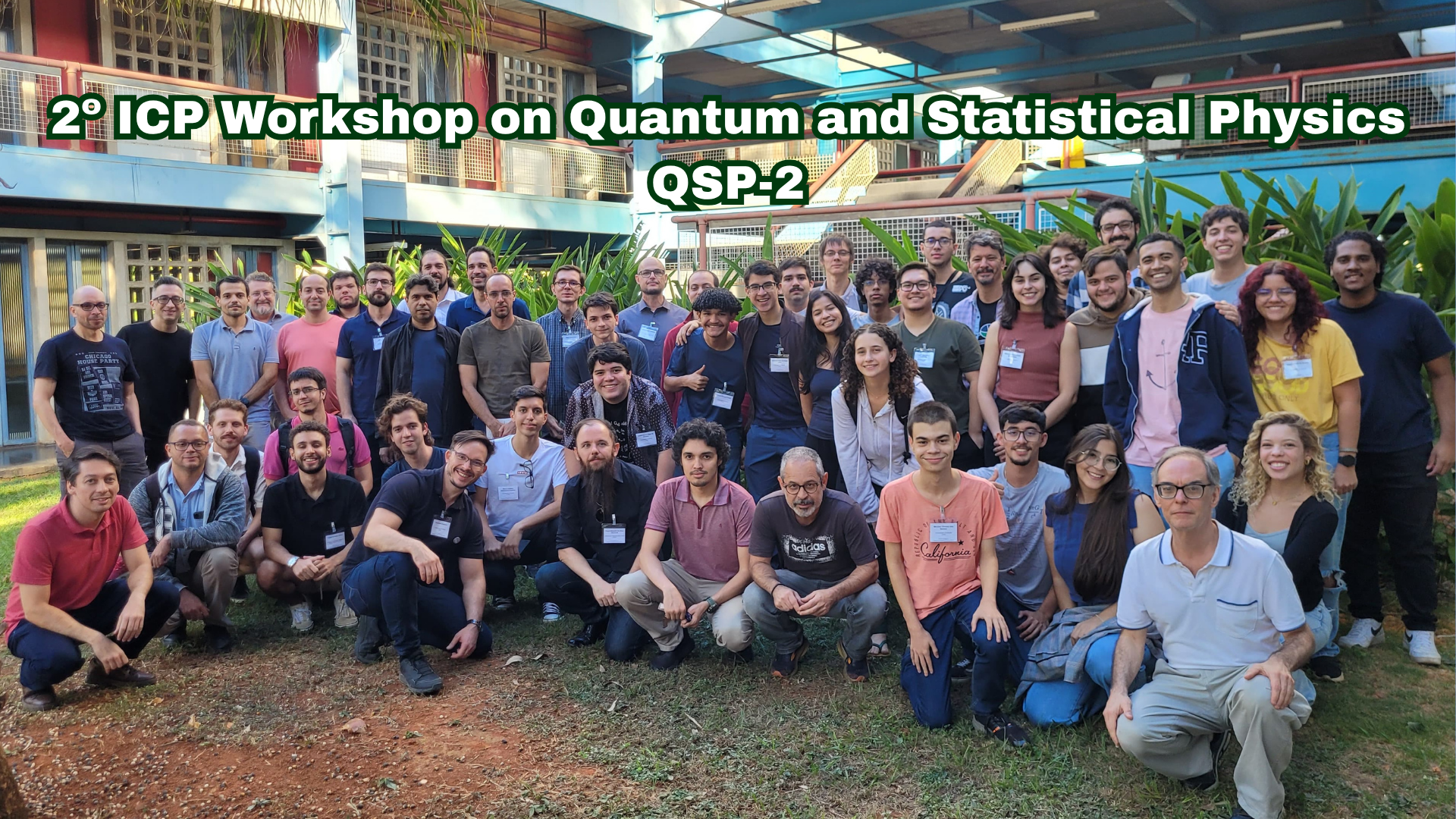 2 ICP Workshop on Quantum and Statistical Physics QSP 2